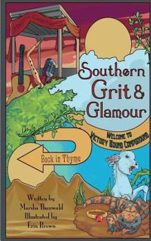Paperback Southern Grit & Glamour: Back in Thyme Book