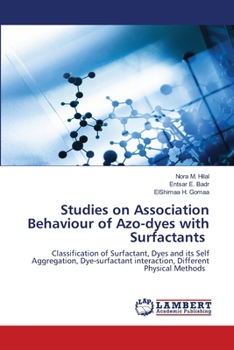 Paperback Studies on Association Behaviour of Azo-dyes with Surfactants Book