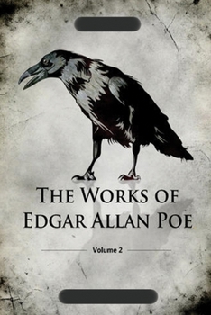 Paperback The Works of Edgar Allan Poe - Volume 2 Annotated and Illustrated Edition Book