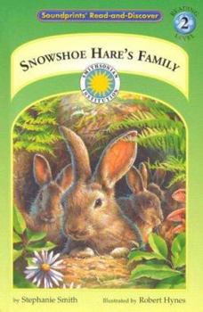 Hardcover Snowshoe Hare's Family (Soundprints Read-And-Discover) Book
