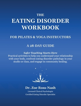 Paperback The Eating Disorder Workbook For Pilates & Yoga Instructors Book