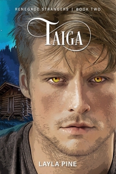 Taiga (Renegade Strangers)