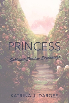 Paperback Princess: Light and Shadow Book One Book