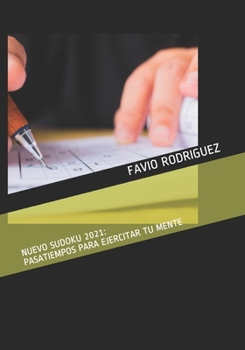 Paperback Nuevo Sudoku 2021: Pasatiempos Para Ejercitar Tu Mente [Spanish] Book