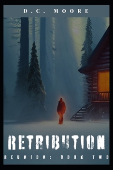 Paperback Retribution: Reunion: Book Two Book