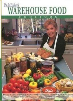 Paperback Paula Easley's Warehouse Food Cookbook Book