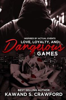 Paperback love, loyalty & dangerous game Book