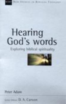 Paperback Hearing God's Words: Exploring Biblical Spirituality Book