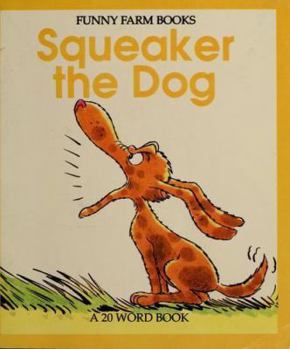 Library Binding Squeaker the Dog Book