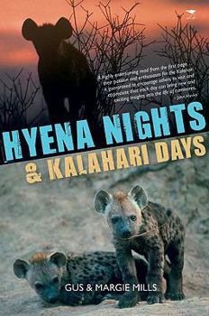 Paperback Hyena Nights & Kalahari Days Book