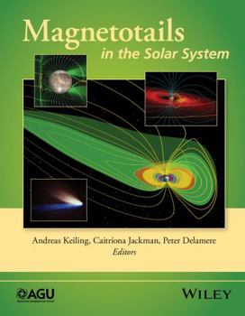 Magnetotails in the Solar System - Book  of the Geophysical Monograph Series