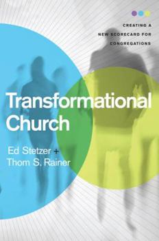 Hardcover Transformational Church: Creating a New Scorecard for Congregations Book