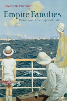 Paperback Empire Families: Britons and Late Imperial India Book