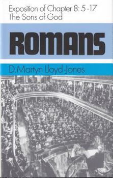 The Sons of God, 8:5-17 (Romans Series) (Romans Series) (Romans Series)