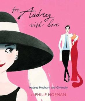 Hardcover For Audrey with Love: Audrey Hepburn and Givenchyvolume 1 Book