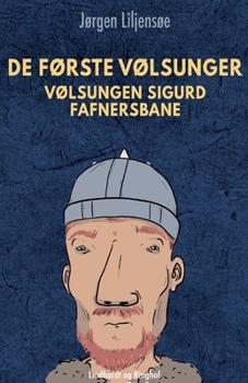 Paperback De f?rste V?lsunger. V?lsungen Sigurd Fafnersbane [Danish] Book