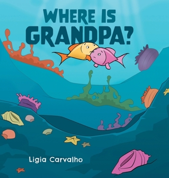 Hardcover Where is Grandpa? Book