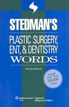 Paperback Stedman's Plastic Surgery, ENT & Dentistry Words Book