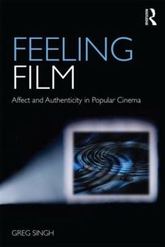Paperback Feeling Film: Affect and Authenticity in Popular Cinema Book