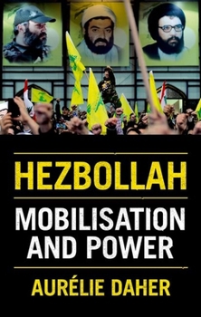 Paperback Hezbollah: Mobilization and Power Book