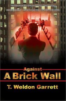 Paperback Against A Brick Wall Book