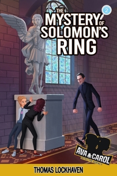 The Mystery of Solomon's Ring - Book #2 of the Ava & Carol Detective Agency