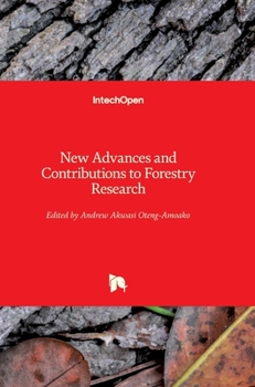 Hardcover New Advances and Contributions to Forestry Research Book