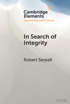 Hardcover In Search of Integrity: A Life-Journey Across Diverse Contexts Book