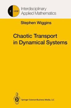 Paperback Chaotic Transport in Dynamical Systems Book