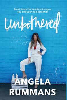 Hardcover Unbothered: Break Down the Boulders Between You and Your True Potential Book