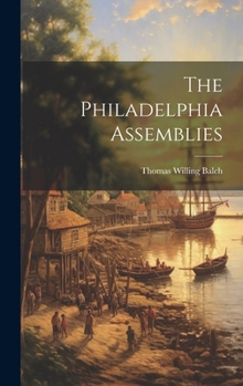 Hardcover The Philadelphia Assemblies Book