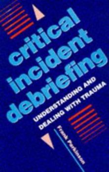 Paperback Critical Incident Debriefing Book