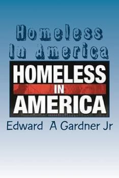 Paperback Homeless In America: No Safe Place Book