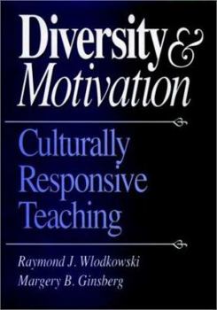 Hardcover Diversity and Motivation: Culturally Responsive Teaching Book