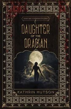 Daughter of the Drackan - Book #1 of the Gyenona's Children