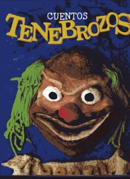 Hardcover Cuentos Tenebrozos [Spanish] Book
