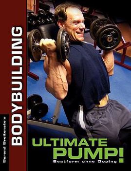 Paperback Ultimate Pump!: Bestform ohne Doping [German] Book