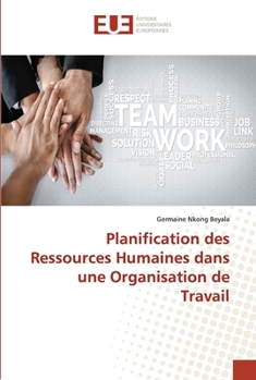 Paperback Planification des Ressources Humaines dans une Organisation de Travail [French] Book