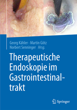 Hardcover Therapeutische Endoskopie Im Gastrointestinaltrakt [German] Book