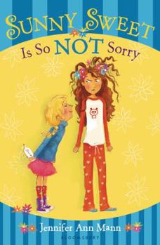 Paperback Sunny Sweet Is So NOT Sorry Book