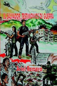 Paperback El Salvador, Testimonios de Guerra Book