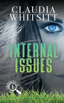 Internal Issues - Book #3 of the Samantha Series