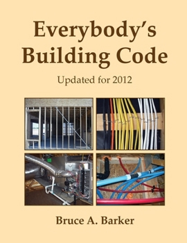Everybody's Building Code: Based on the 2003 International Residential Code