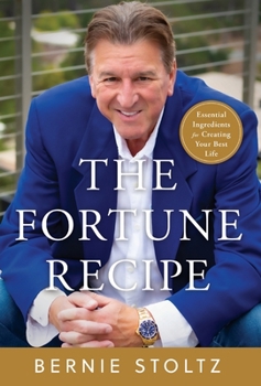 Hardcover The Fortune Recipe: Essential Ingredients for Creating Your Best Life Book