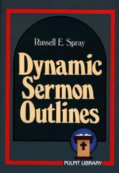 Paperback Dynamic Sermon Outlines Book