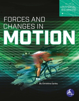 Paperback Forces and Changes in Motion Book