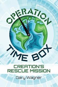 Paperback Operation Time Box: Creation's Rescue Mission Book