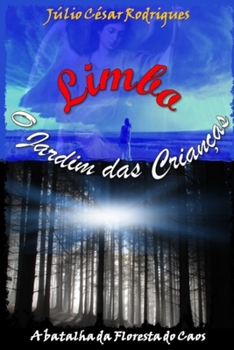 Paperback Limbo - O Jardim das Crianças: A Batalha da Floresta do Caos [Portuguese] Book