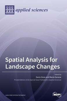 Hardcover Spatial Analysis for Landscape Changes Book