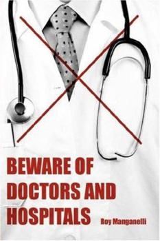 Paperback Beware of Doctors and Hospitals Book